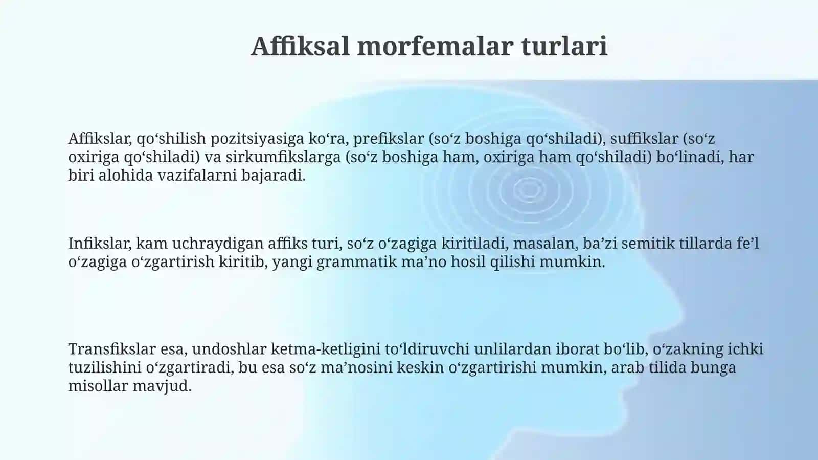Affiksal morfemaning turi.Affiksda shakl va ma'no munosabati.Morfologik boʻlinish 3