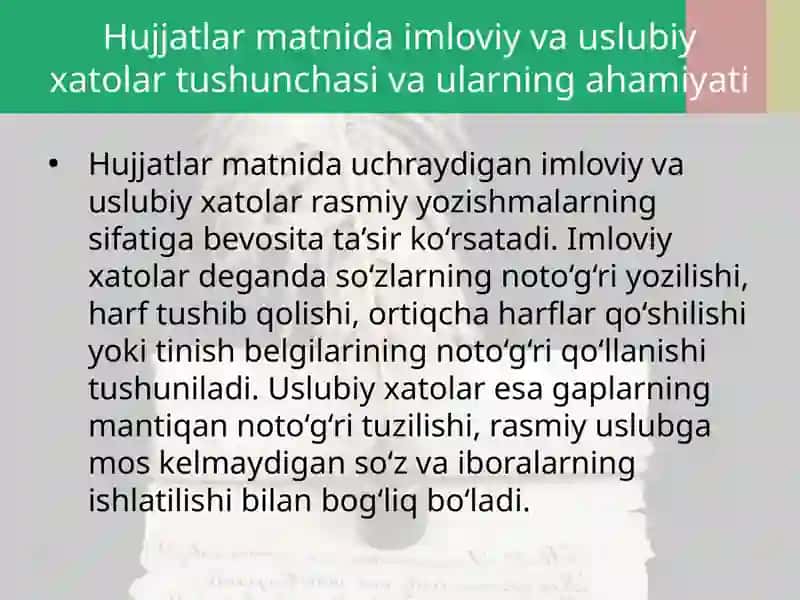 HUJJATLAR MATNI TARKIBIDAGI IMLOVIY VA USLUBIY XATOLARNING YUZAGA KELISH SABABLARI 3