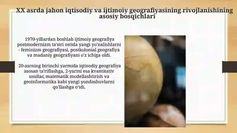 Dunyo bóylab iqtisidiy va ijtimoiy geografiyaning XX asrda rivojlanish xususiyatlari 3