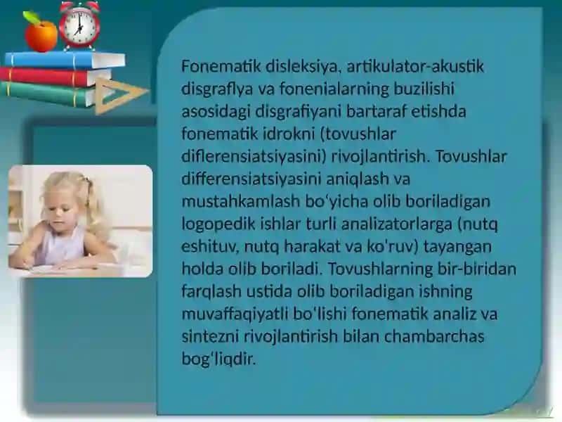 Fonematikdisleksiya, artikulyator - akustik disgrafiya va fonemalarning buzilishi asosidagi disgrafiyani bartarafetish 3