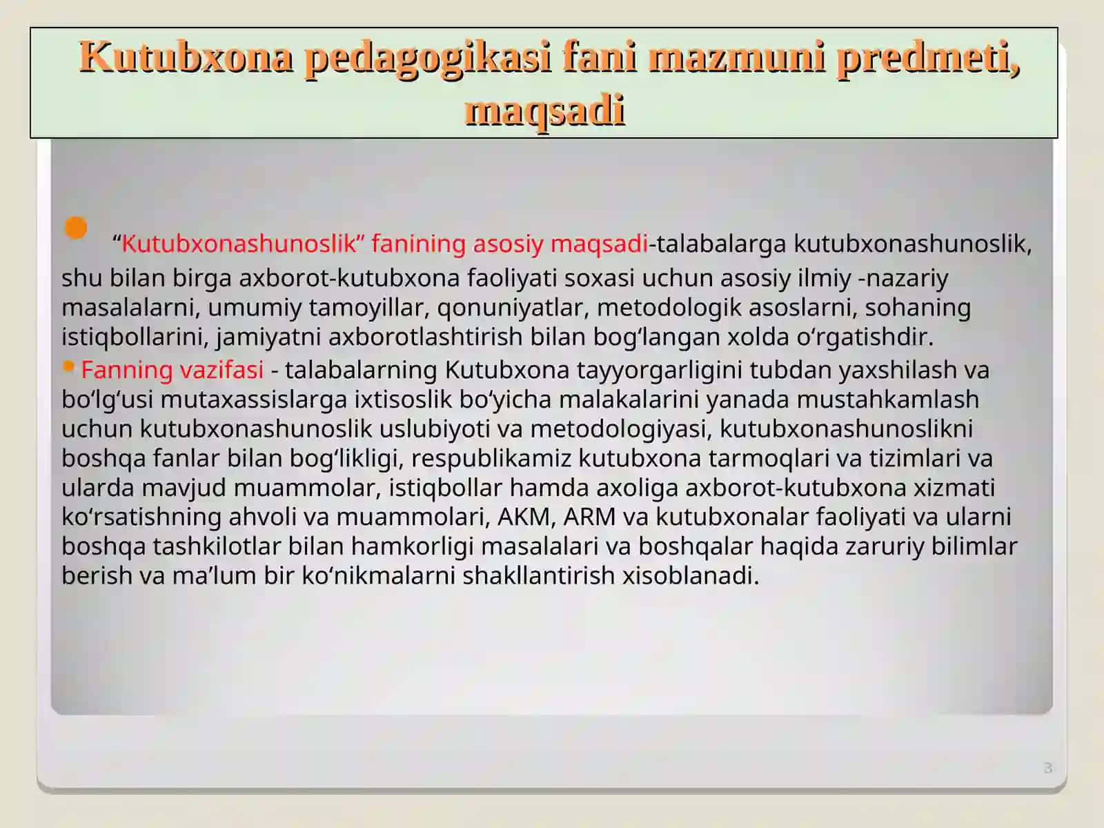 Kutubxona pedagogikasi fani mazmuni maqsadi va vazifalari 3