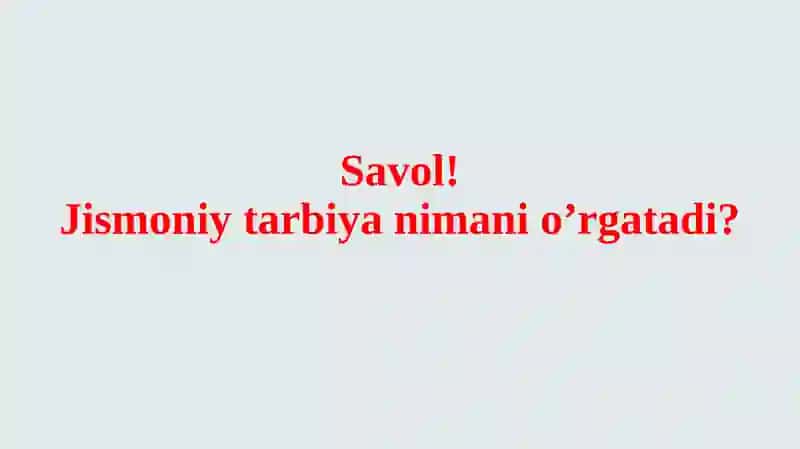 Jismoniy mashqlar va jismoniy tarbiya 3