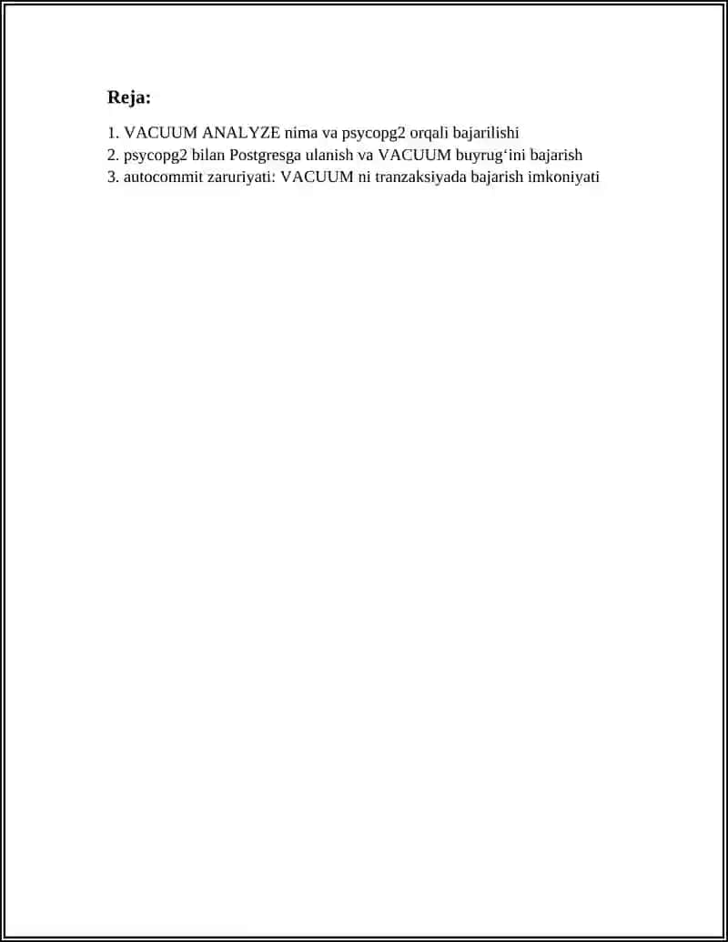 VACUUM ANALYZE BUYRUG'INI PYTHON/PSYCOPG2 ORQALI AMALGA OSHIRISH VA TRANZAKSIYA IZOLYATSIYASI DARAJASI (ISOLATION_LEVEL) 3