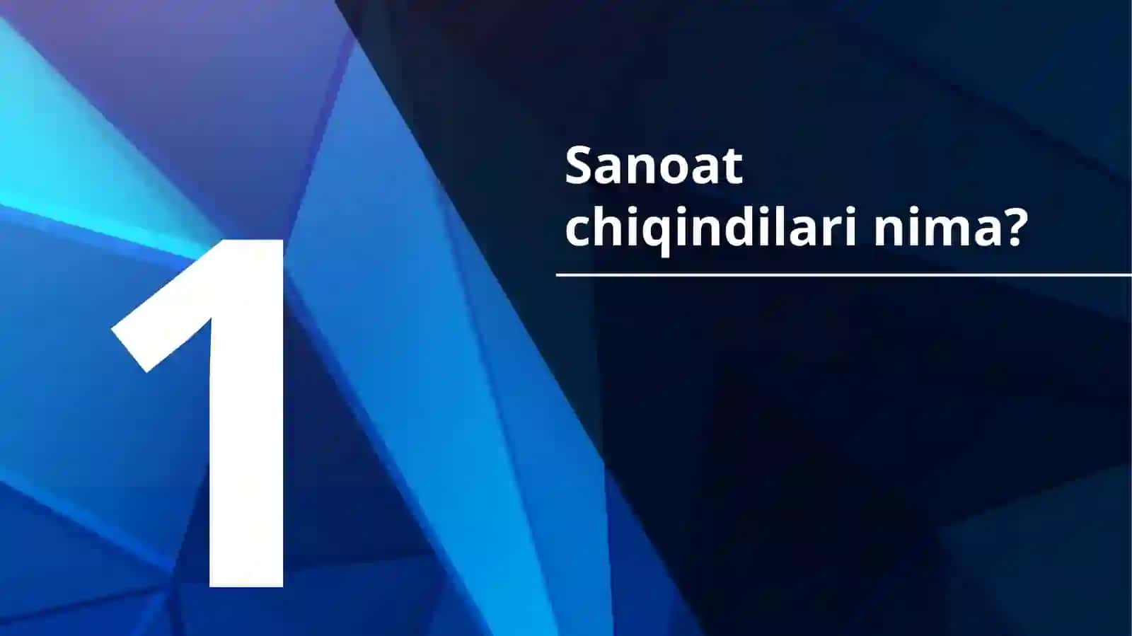 Sanoat chiqindilari guruhlari. 3