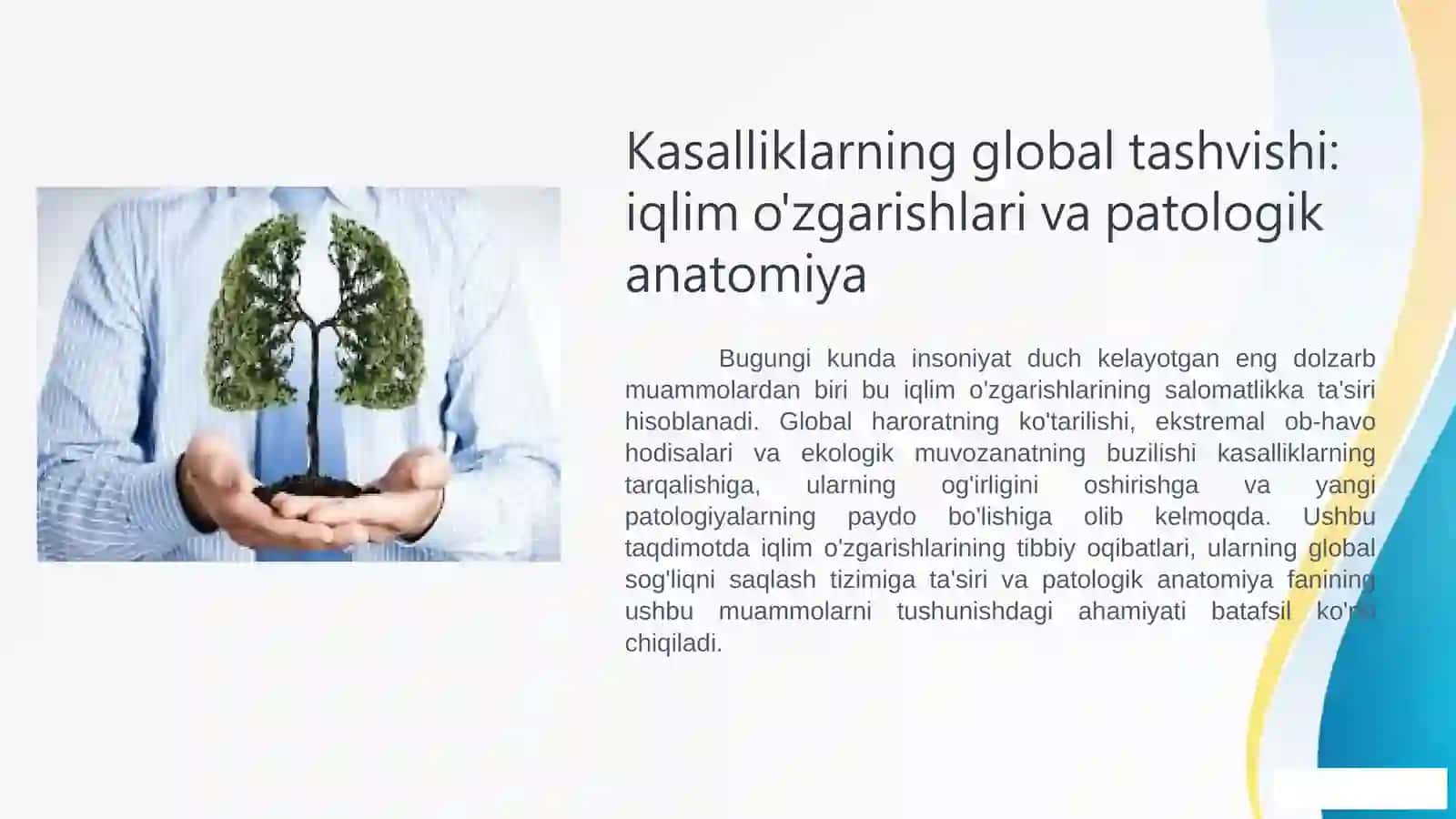 Kasalliklarni global tashvishi. Iqlim o’zgarishlarining  tibbiy oqibatlari. 3
