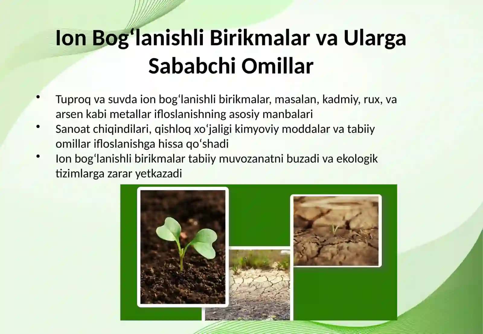 Tuproq va suvning isloflanishida ion bog'lanishli birikmalarni aniqlab ulardan tozalash usulini ishlab chiqarish 3