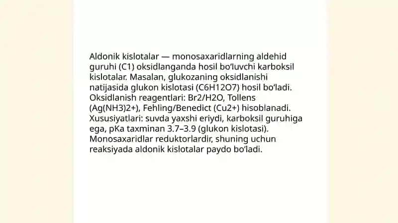 Monosaxaridlarning oksidlanishi va qaytarilishida xosil boʻladigan moddalar 3