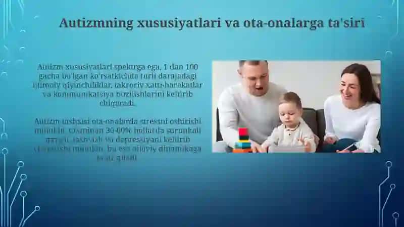 Autizm kassaligi bolgan bolalarning ota onalari bilan olib boriladigan korreksion ishlar 3