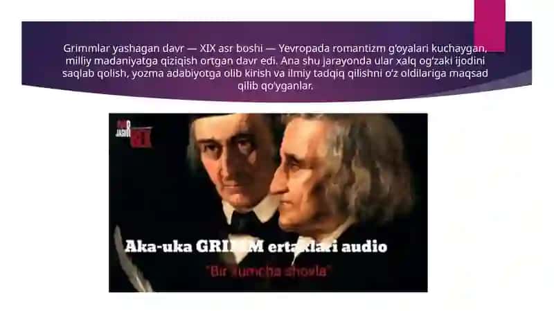 Taqdimot Aka-uka Grimmlar ijodi. Ertakchilik faoliyati. 3
