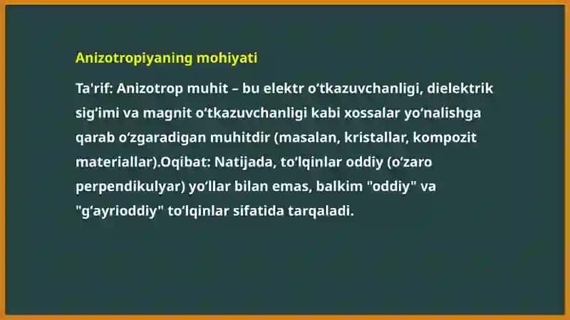 Elektromagnit toʻlqinlarning anizatrop muhitda tarqalishi 3