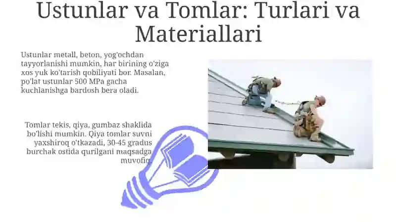 Ustunlar va Tomlar: Turlari va Materiallari 3