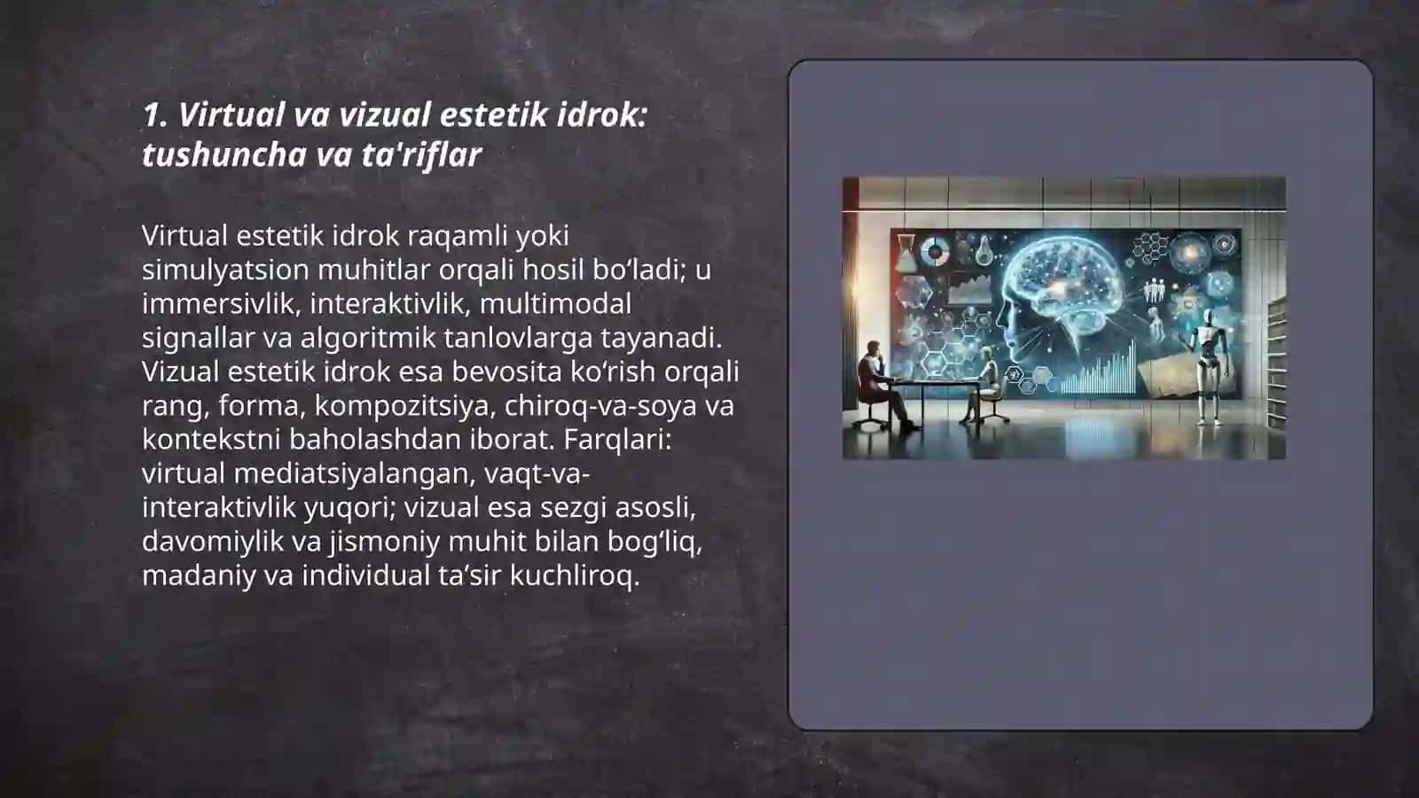 Olamni virtual va vizual estetik idrok etishning farqlari 3