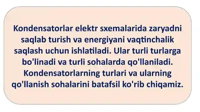 Kondensatorlarning turlari va qoʻllanish sohasi 3