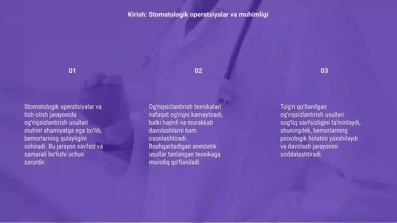 Stomatologik operatsiyalar va tish olishda ogʻriqsizlantirish usullari 3
