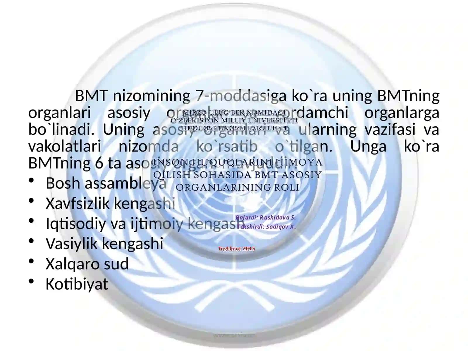 Inson huquqlarini himoya qilish sohasida BMT asosiy organlarining roli 3