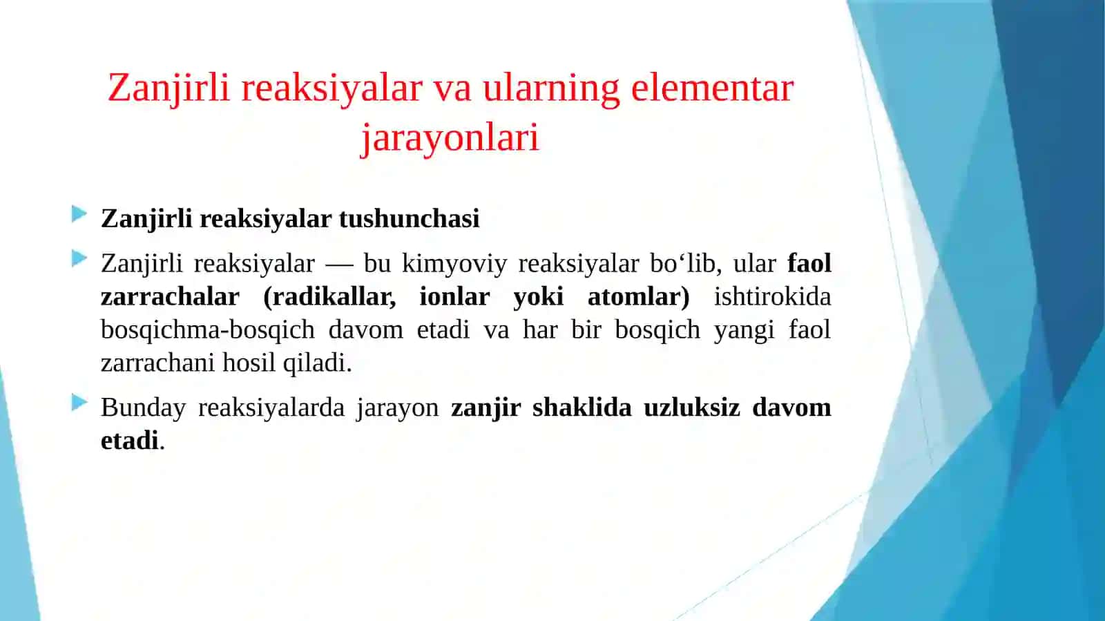 ZANJIRLI REAKSIYALAR VA ULARNING ELEMENTAR JARAYONLARI. ZANJIRNI HOSIL QILUVCHI TASHABBUSKORLAR 3