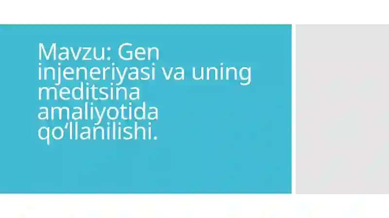 Geninjeneriya va uning meditsina amaliyotidaqo'llanilishi 3