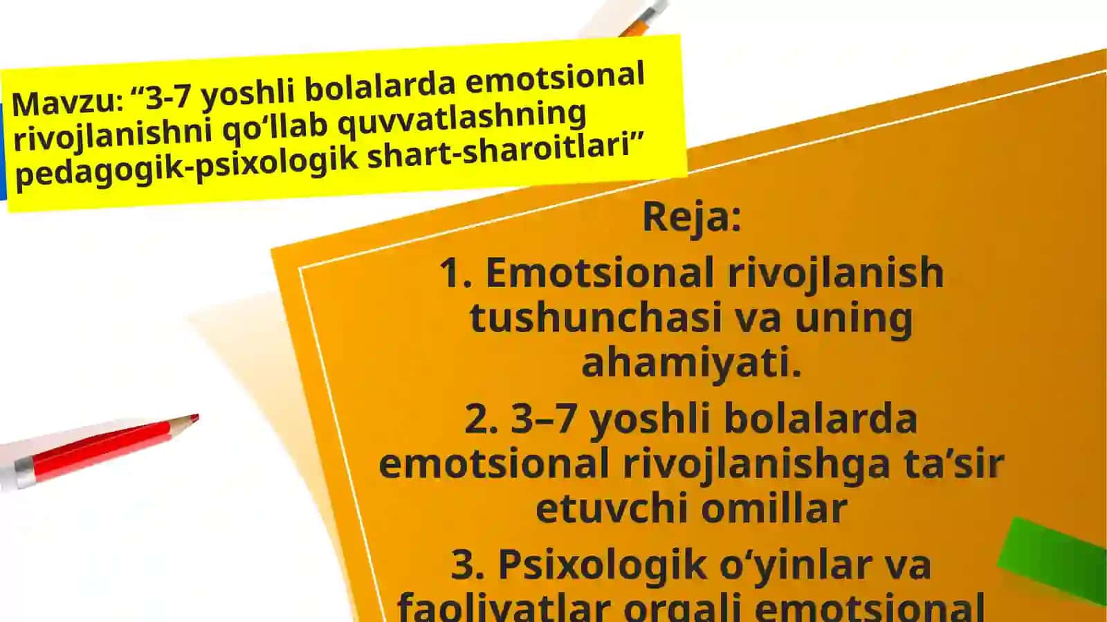 "3-7 yoshli bolalarda emotsional rivojlanishni qo‘llab quvvatlashning pedagogik-psixologik shart-sharoitlari" Malaka ishi 3