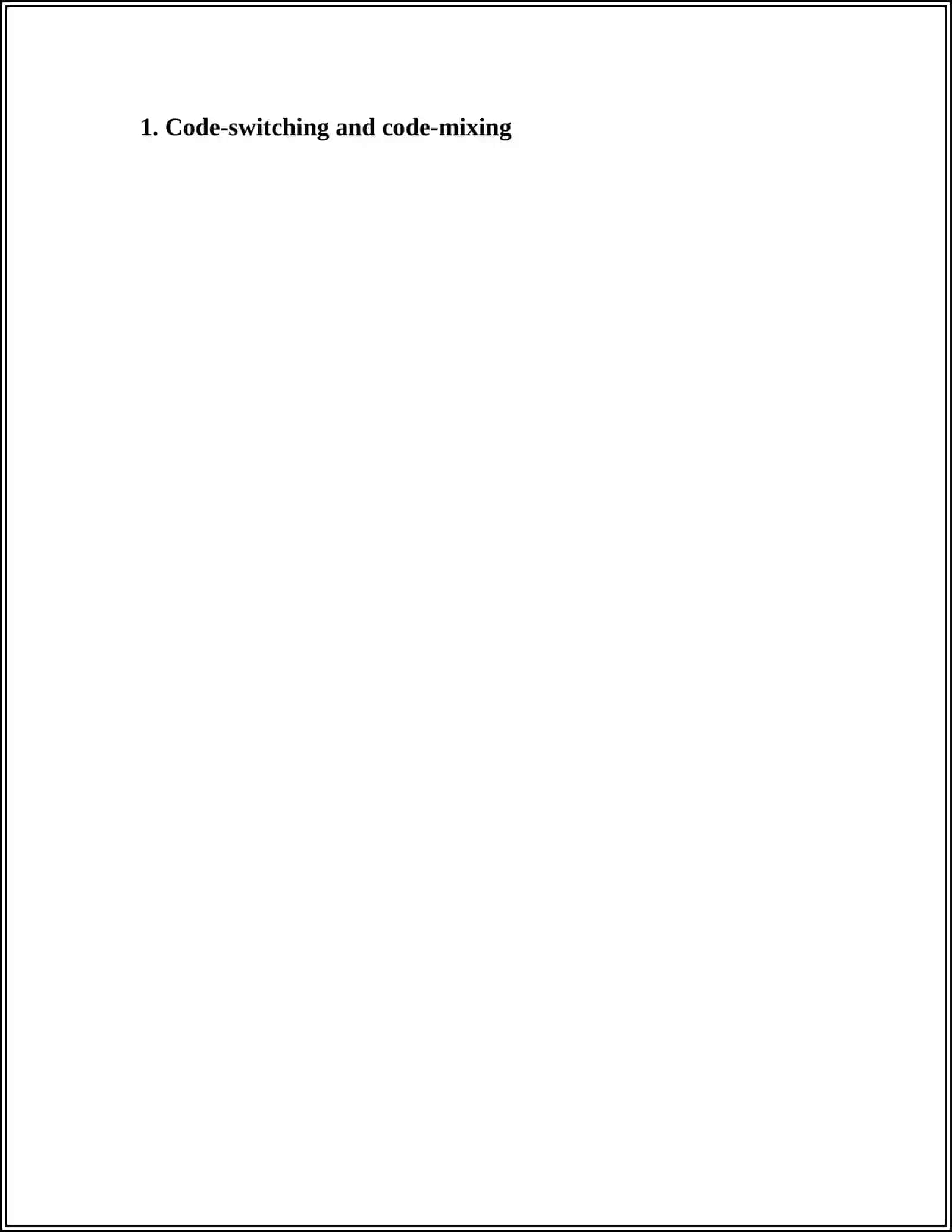 LANGUAGE CONTACT: BILINGUALSIM AND INTERFERENCE 3