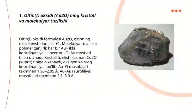 Oltin oksidlari tuzilishi, olinish usullari va kimyoviy xossalari 3
