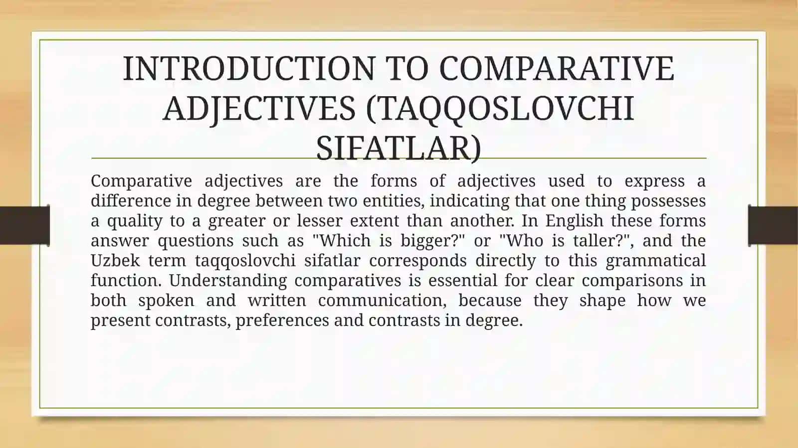Comparative adjectives — taqqoslovchi sifatlar (bigger, taller) 3