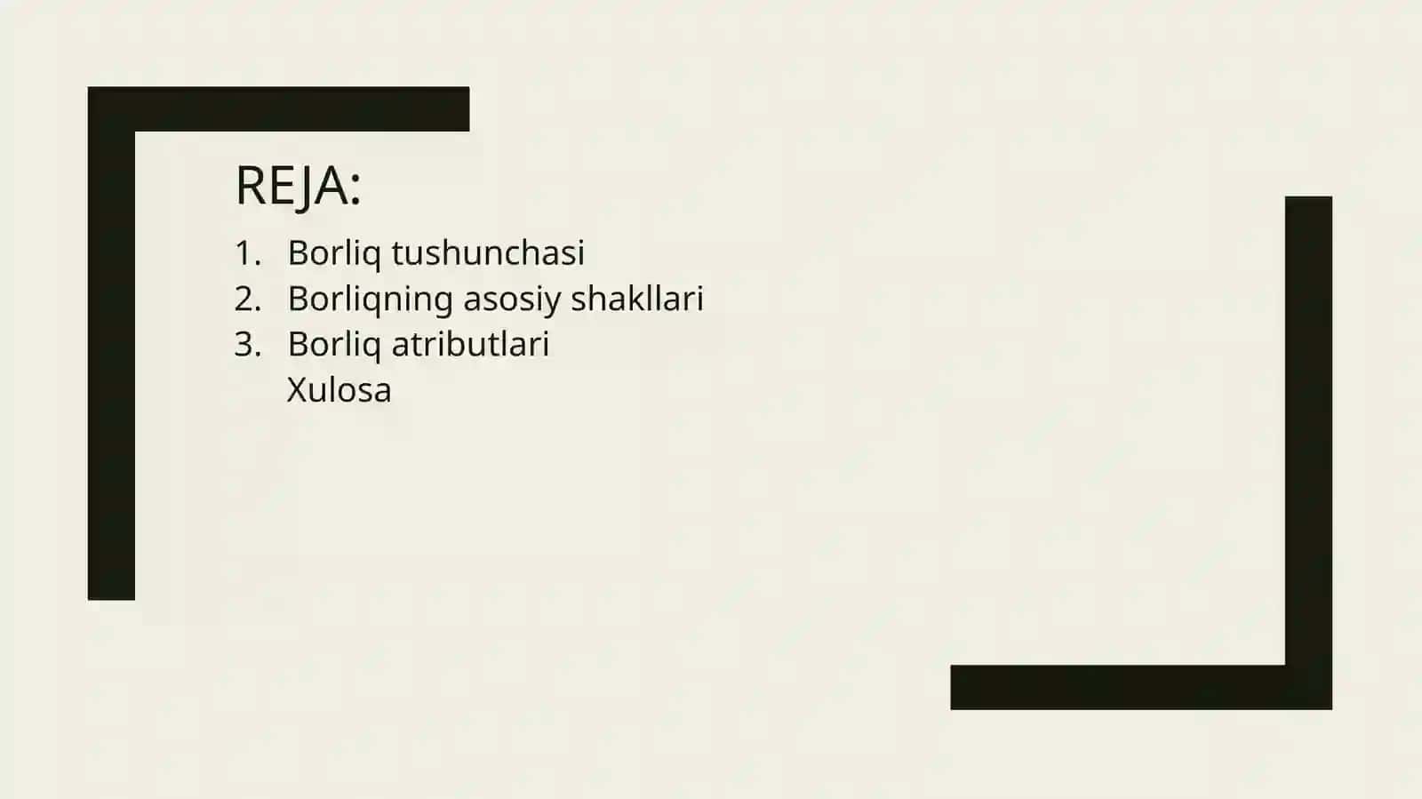 BORLIQ VA UNING MAVJUDLIK SHAKLLARI 3