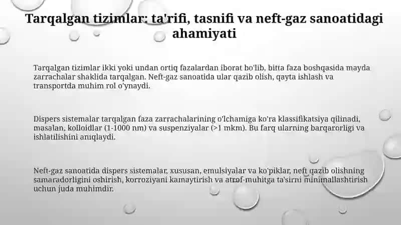 Neft va gaz sanoatida dispers sistemalarning o'rni 3