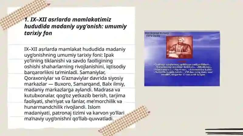 IX-XII ASRLARDA MAMLAKATIMIZ HUDUDIDA RO‘Y BERGAN MADANIY UYG‘ONISH, BUYUK ALLOMALARNING JAHON SIVILIZATSIYASIGA QO‘SHGAN HISSASI 3