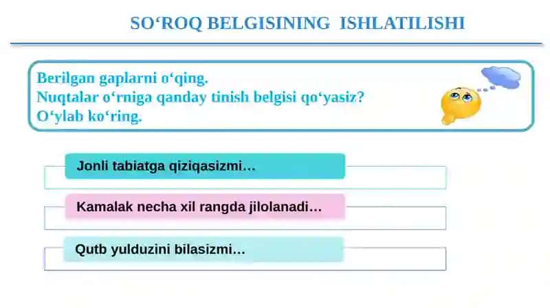SO‘ROQ BELGISINING  ISHLATILISHI. 3