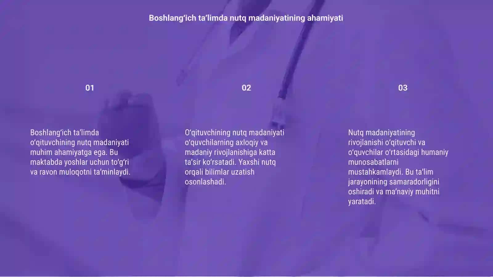 Boshlangʻich taʼlimda oʻqituvchining nutq madaniyati slayd 3