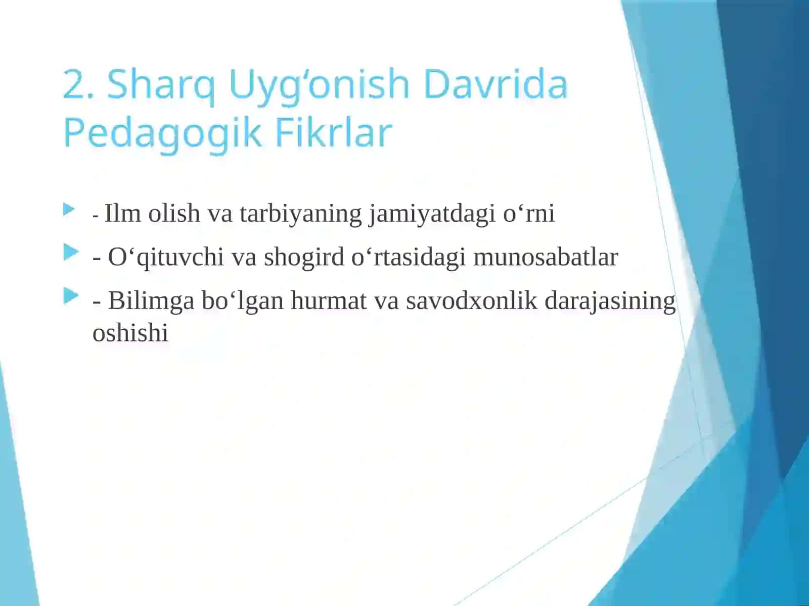 Sharq UYG‘ONISH DAVRIDA PEDAGOGIK FIKRLARNING RIVOJLANISHI 3