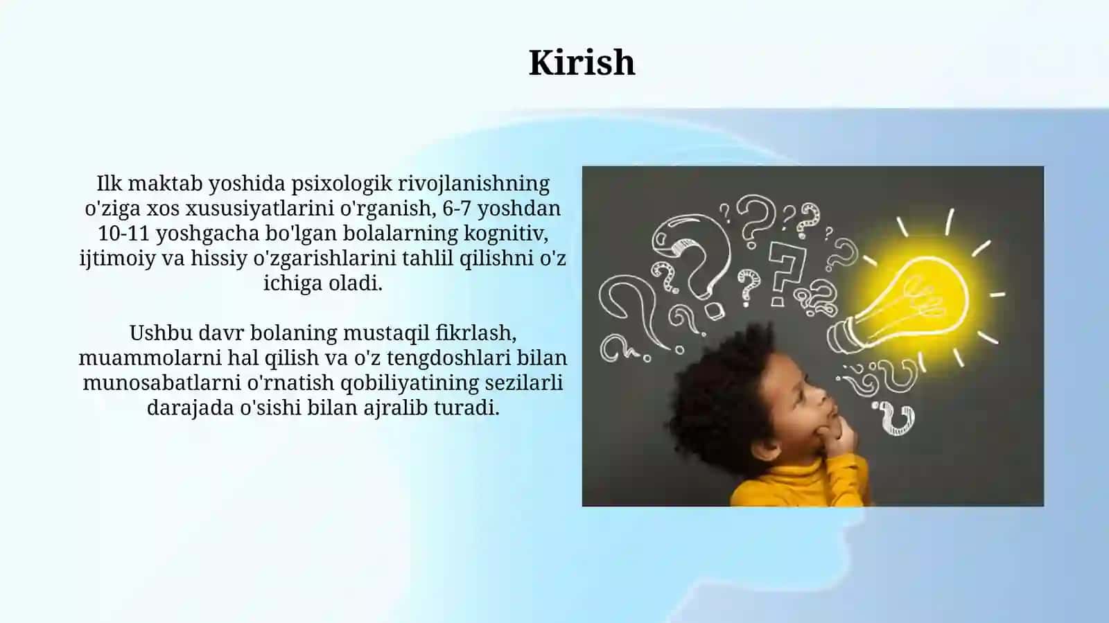 Kichik maktab yoshi davrida psixik rivojlanish xususiyatlar 3