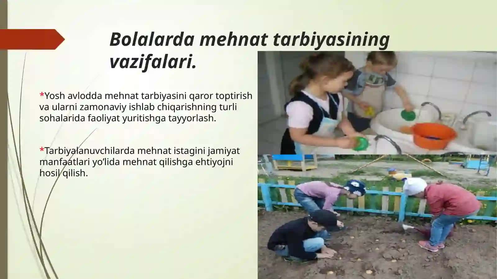 Bolalar mehnatining o’ziga xos tomonlari va vazifalari 3