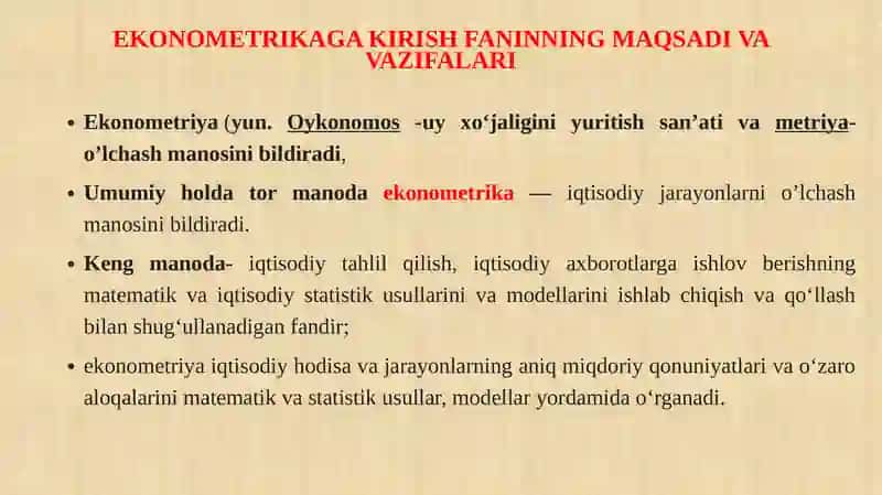 EKONOMETRIKAGA KIRISH FANINING PREDMETI, VAZIFASI VA AHAMIYATI 3