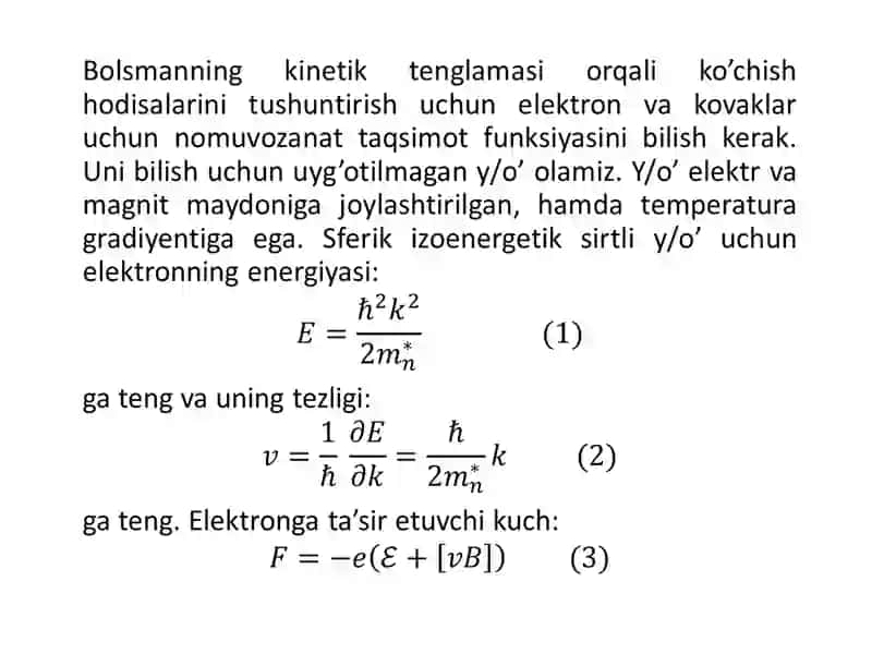 YO’F ASOSLARI FANIDAN 8-MA’RUZA YARIMO’TKAZGICHLARDA KINETIK HODISALAR 3