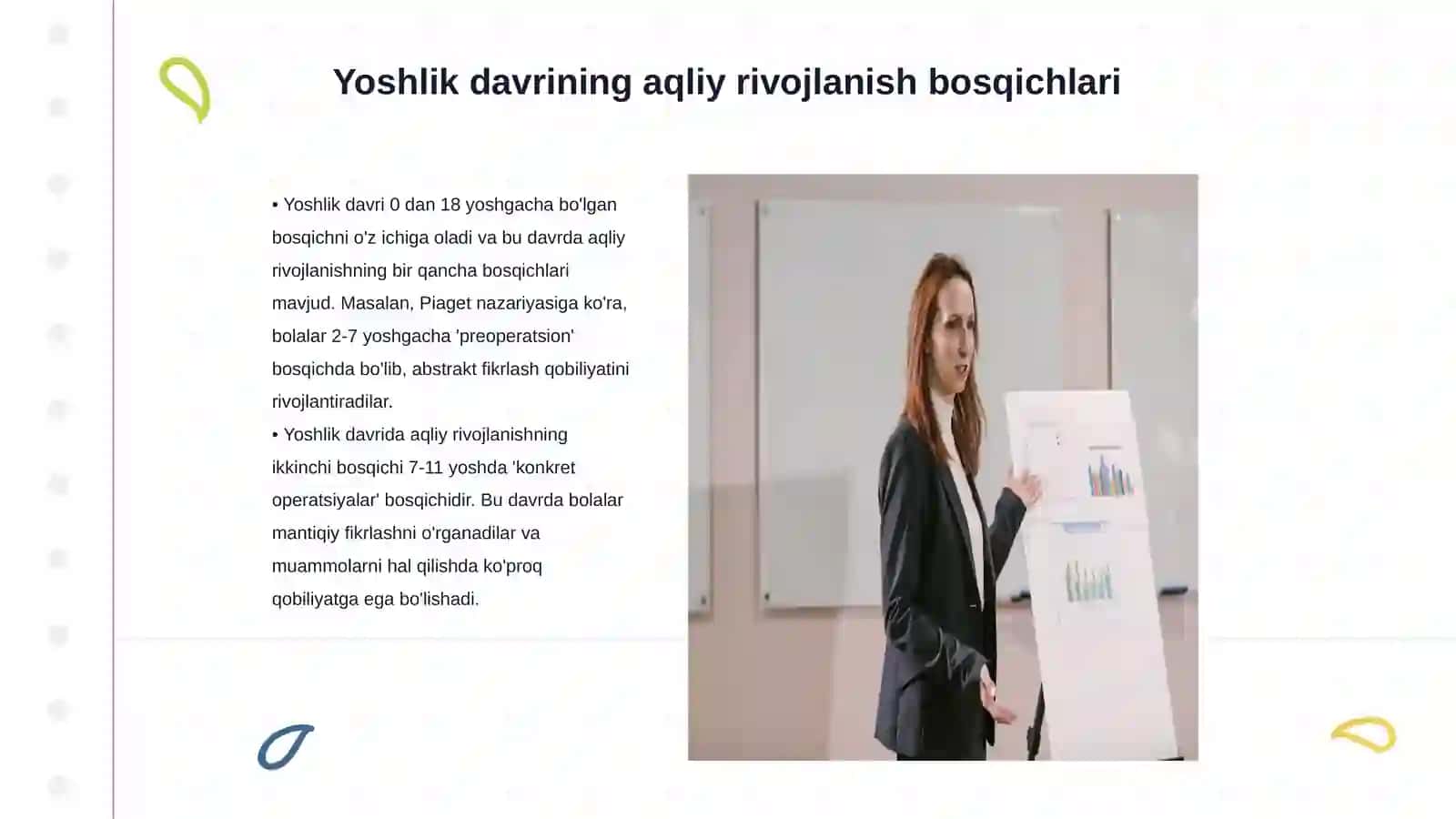 Yoshlik davridagi aqliy rivojlanish xususiyatlari. Yetuklikning psixologik xususiyatlari 3