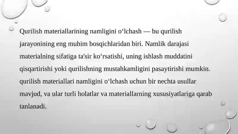 Qurilish materiallarining namligini o'lchash usullari va vositalari fanidan qurulish materiallarining namligini o'lchash usullari mavzusidagi tayyorlagan taqdimoti 3