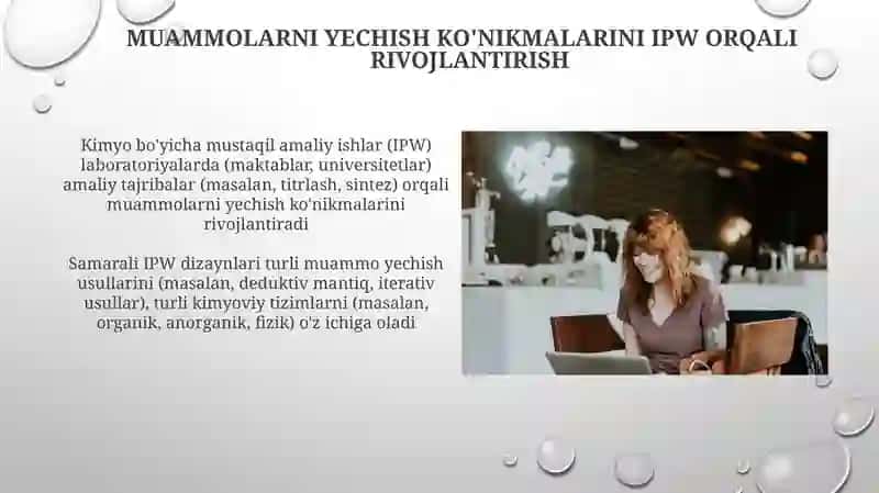 Kimyo o‘qitishda o‘quvchilarning mustaqilbajaradigan amaliy ishdan foydalanish 3