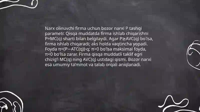 Narx olinuvchi firma va bozor narxining qisqa muddatdagi roli 3