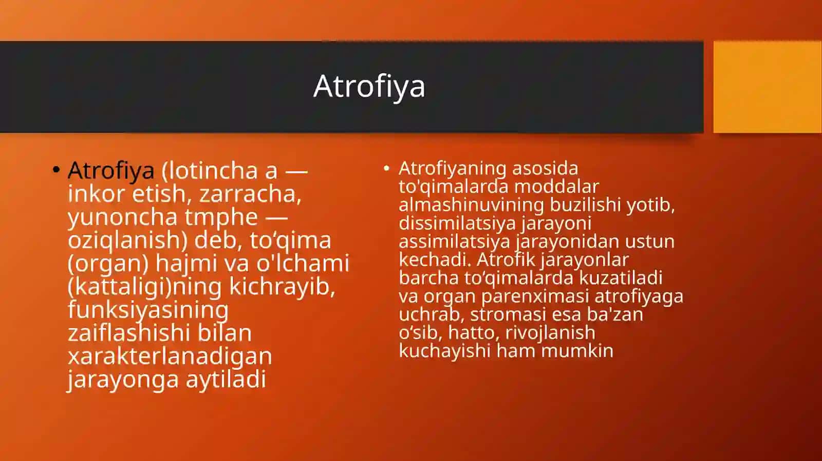 Atrofiya va uningturlari 3