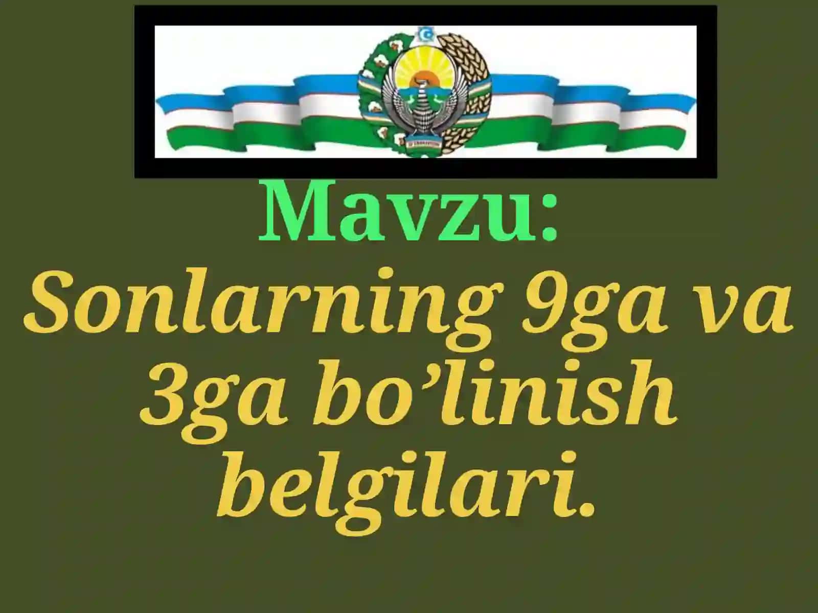 Sonlarning 9 ga va 3 ga bo'linish belgilari 3