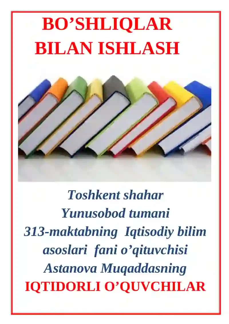 IQTIDORLI O’QUVCHILAR BILAN ISHLASH XUJJATLARI 3