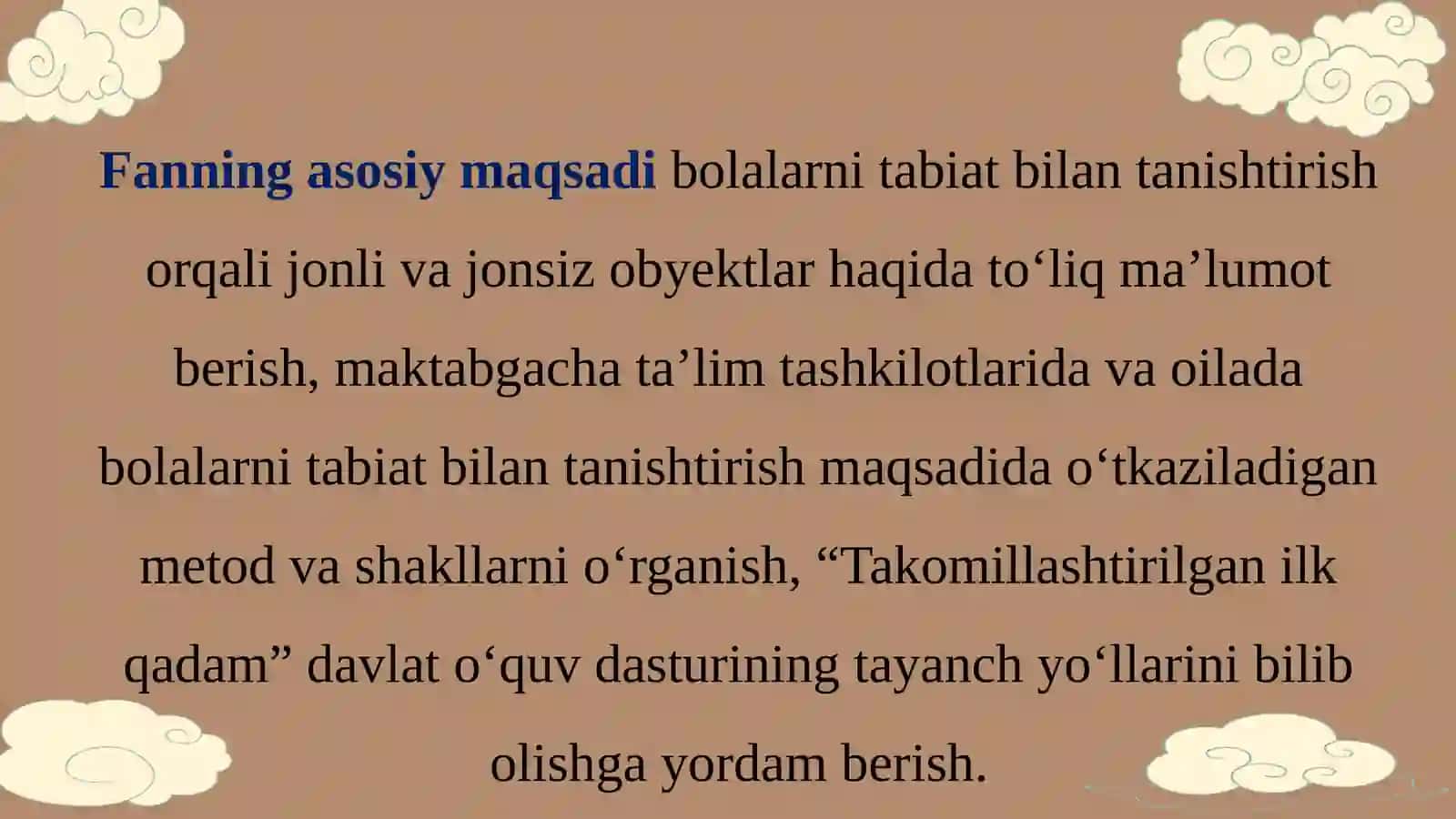 Tabiat bilan tanishtirish nazariyasi va texnalogiyalari fanining shakllanishi. Bolalarni tabiat bilan tanishtirishning maqsad va vazifalari. Sharq va G‘arb mutaffakirlarining tabiat, uning inson hayotidagi o‘rni haqidagi qarashlari 3