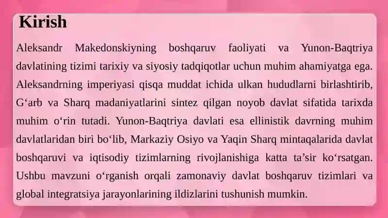 Aleksandr Makedonskiyning boshqaruv faoliyati Yunon-Baqtriyada davlat boshqaruvitartibi va davlat tizmi 3