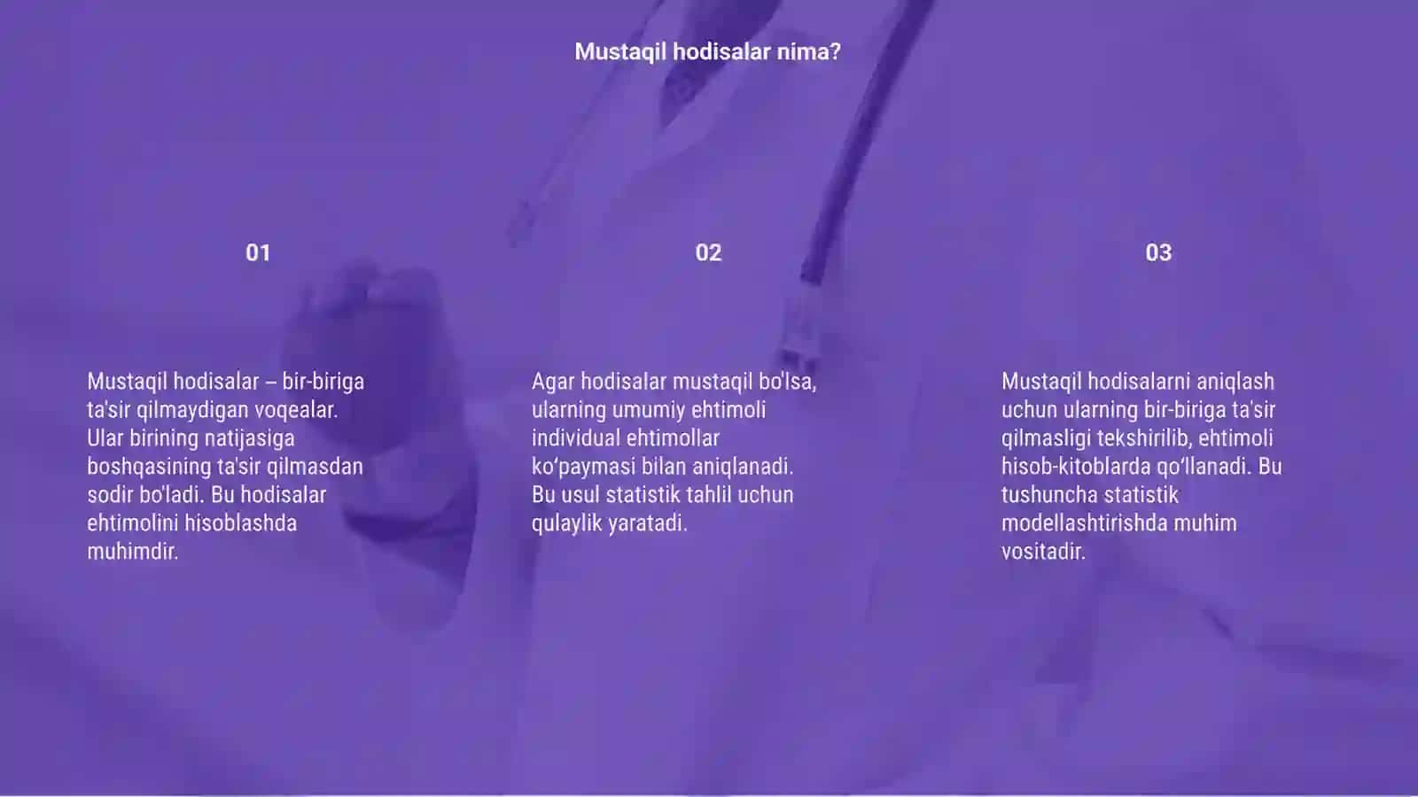 Mustaqil hodisalar va ularning ehtimoli 3