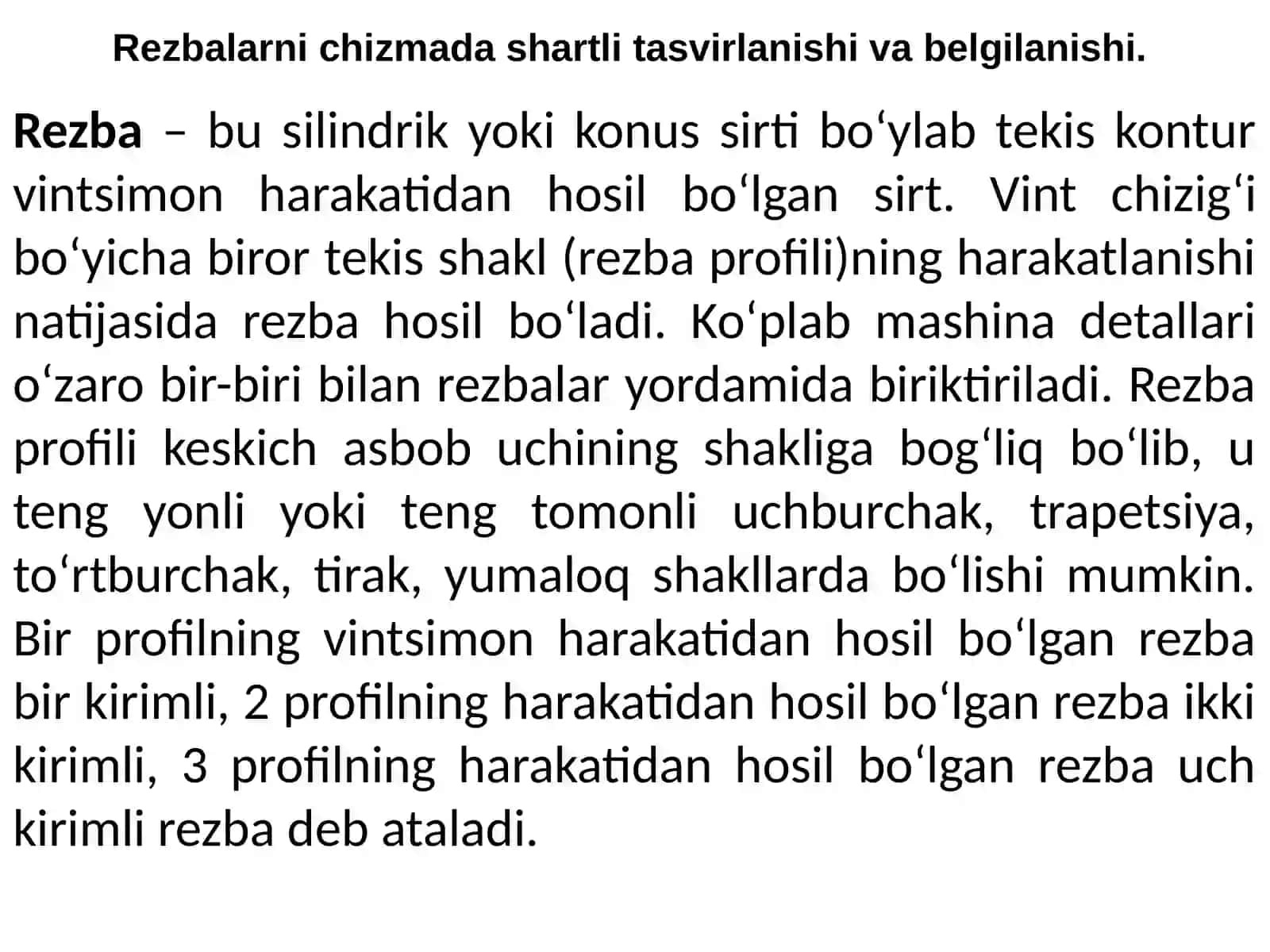 Rezbalar. Rezbalarning tasvirlanishi va belgilanishi. Rezbaning asosiy parametrlari 3