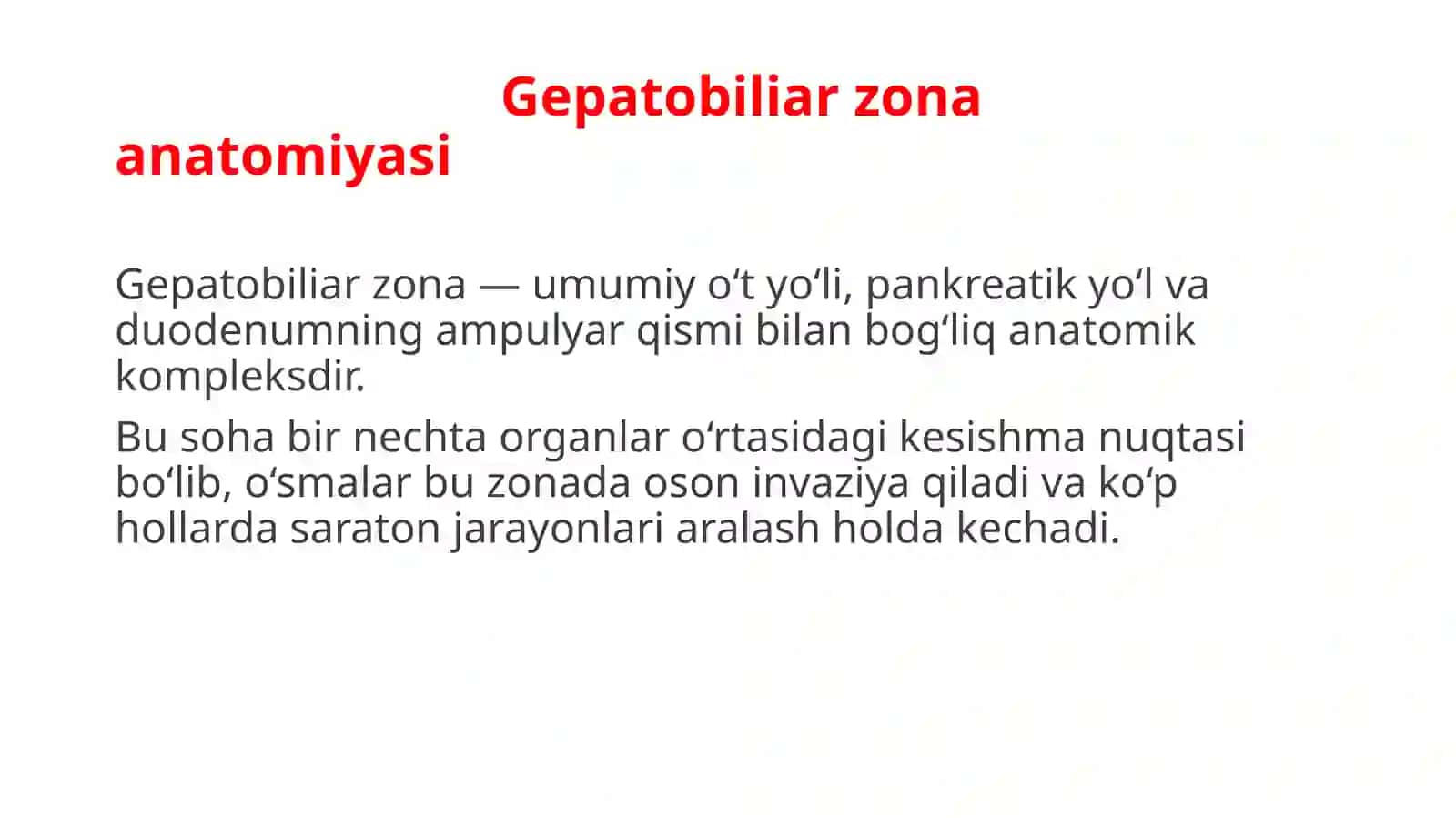 12 Barmoqli Ichak Saratoni – Gepatobiliar Joylashuvi O‘smalari 3