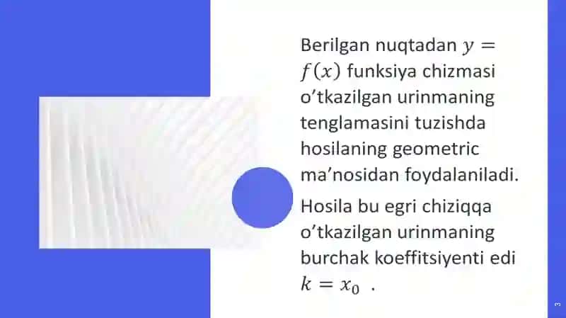 Funksiya hosilasining tatbiqlari. Urinma va Normal tenglamasi. 3