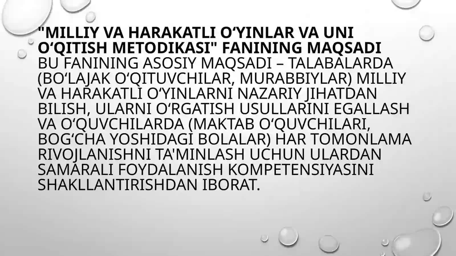 Milliy va harakatli oyinlar va uni o’qitish metodikasi fanining maqsadi hamda vazifalari 3