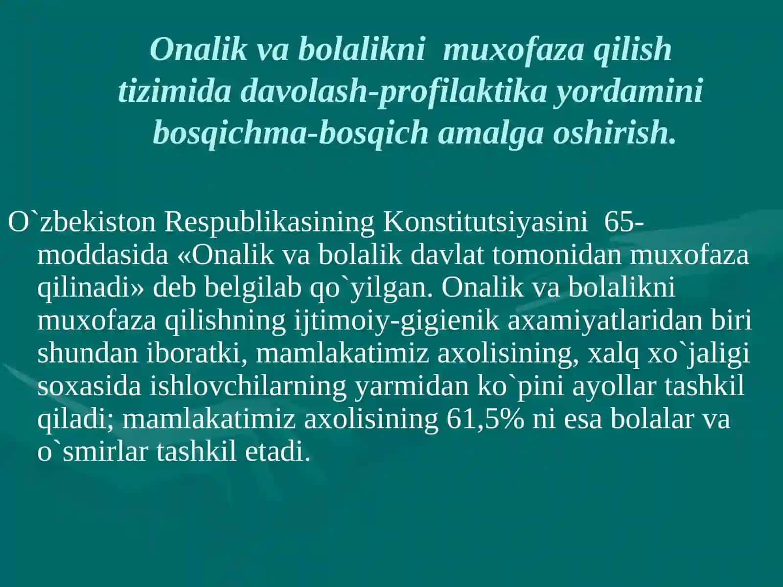 Onalik va bolalikni muxofazaqilish tizimi 3